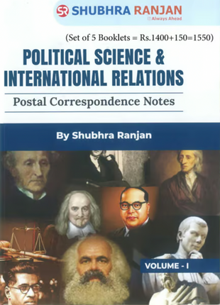 Shubhra Ranjan PSIR Handwritten/Class Notes 2024 (Postal Correspondence Notes) - Political Science and International Relation- [B/W PRINTOUT]