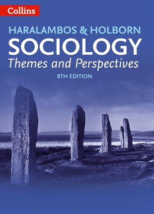 Harlambos & Holborn Sociology Themes and Perspectives (8th Edition)